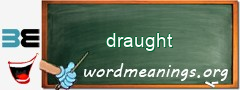 WordMeaning blackboard for draught